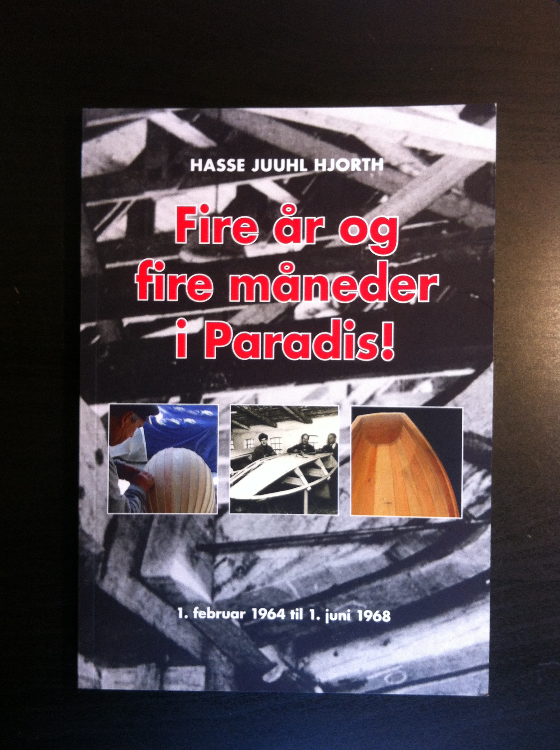 Fire år og fire måneder i paradis