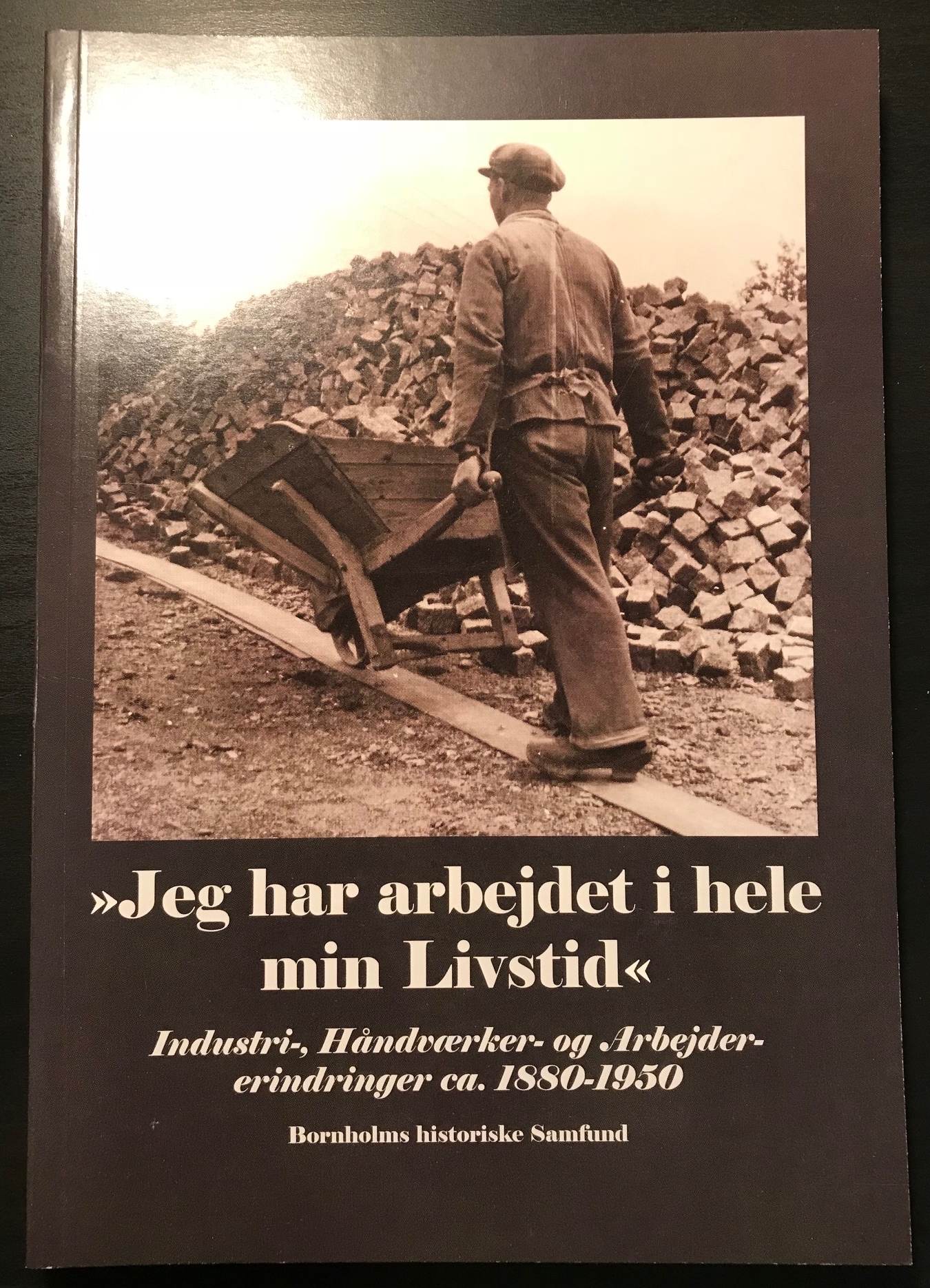 Jeg har arbejdet i hele min livstid