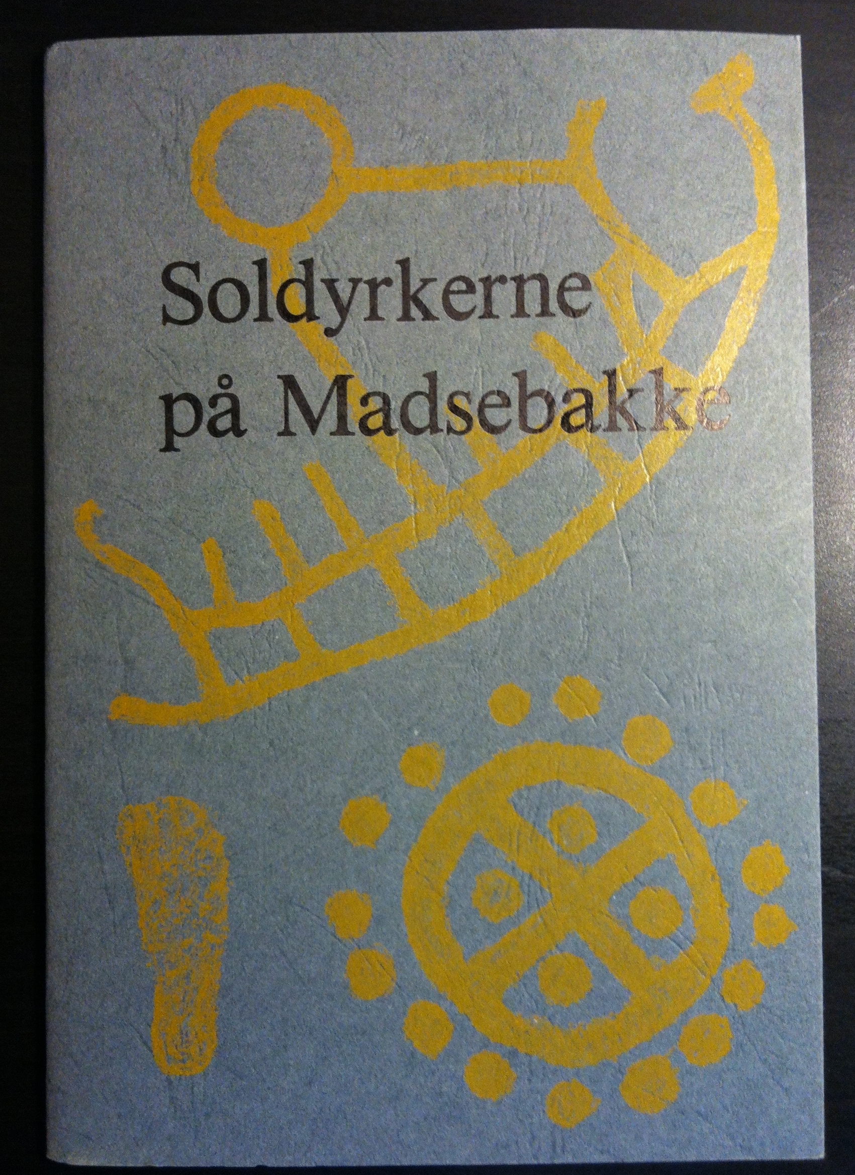 Soldyrkerne på Madsebakke