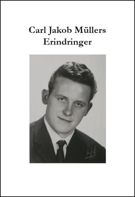 Carl Jakob Müllers Erindringer